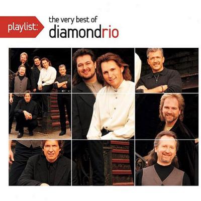 Playlist: The Very Best Of Diamond Rio (eco-friendly Package) (remaster)