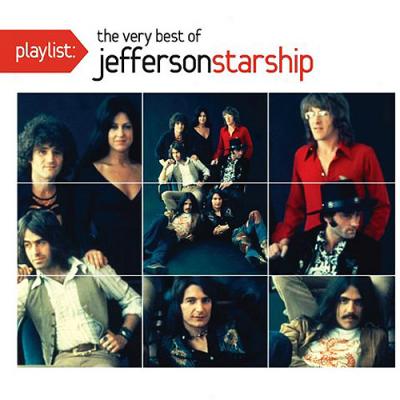 Playlist: The Very Best Of Jefferson Starship