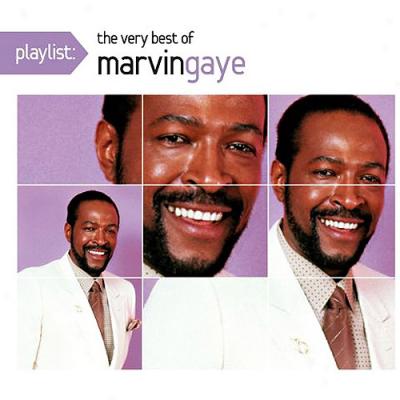 Playlist: The Very Best Of Marvin Gaye