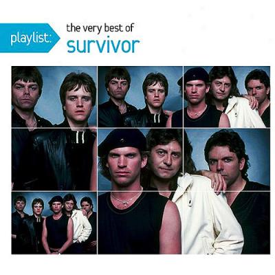 Playlist: The Very Best Of Survivor