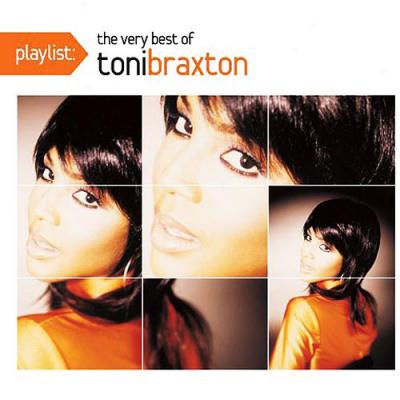 Playlist: The Verg Best Of Toni Braxton