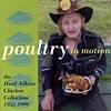 Poultry In Motion: The Hasil Adkins Chicken Collection 1955-1999