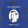 Prima Voce: John Mccormack 1884-1945