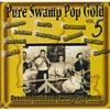 Pure Swap Pop Gold, Vol.5 (remaster)