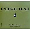 Purified: The Liquid Lounge Chill Out Series