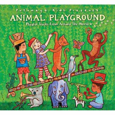 Putumayo Kids Presents: Animal Plwyground (digi-pak)