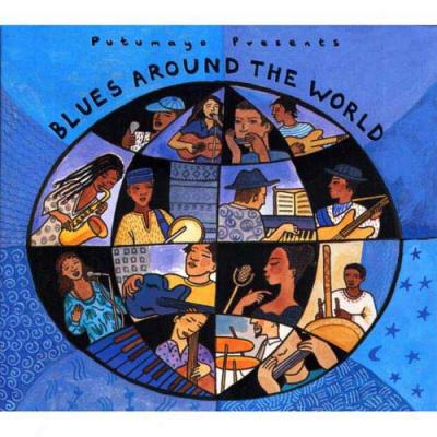 Putumayo Presents: Blues Around The World (digi-pak)