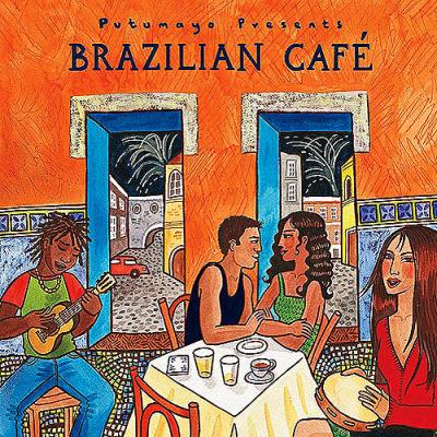 Putumayo Presents: Brazilian Cafe