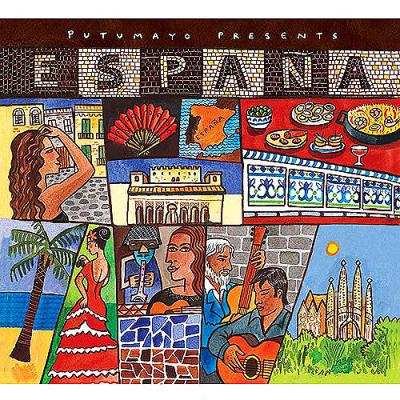 Putumayo Presents: Espana