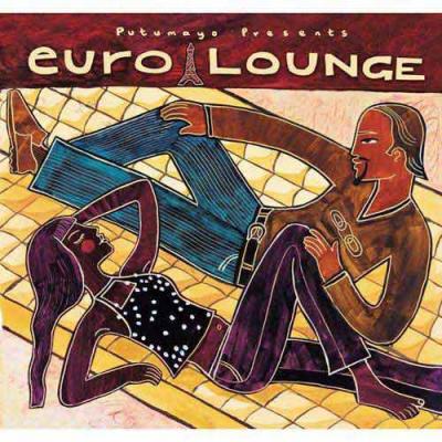 Putumayo Presents: Euro Lounge (digi-pak)