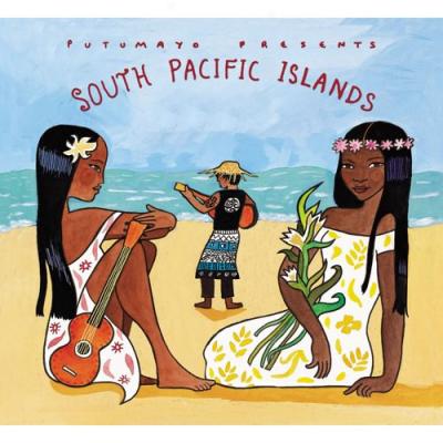 Putumayo Presents: South Pacific Islands (digi-pak)