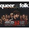 Queer As Folj: The Third Season Soundtrack (2cd) (digi-pak) (cd Slipcase)