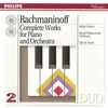 Rachmaninoff: Works In the place of Piano And Orchestra