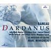 Rameau: Dardanus, Minkowski, Ainsley, Gens, Naouri, Et Al