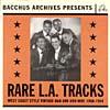 Rare L.a. Tracks: West Coast Style Vintage R&b And Doo-wop 1956-1964