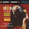 Ravel: Bolero/la Valse/rapsodie Espagnole/debussy: Images (remaster)