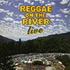 Reggae On The River: Live (digi-pak)