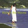 Relaxation For Women: Walk In The Waves