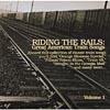 Riding Thr Rails: Great American Train Songs, Vol.1