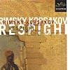 Rimsky-korsakov: Scheherazade/respighi: Fountains Of Rome