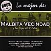 Rock En Espanol: Lo Mejor De Maldita Vecidad