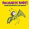 Rockzbye Baby!: Lullaby Renditions Of Led Zeppelin (cd Slipcase)