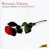 Romantic Classics: Evocative Melodies For Extraordinary Moments