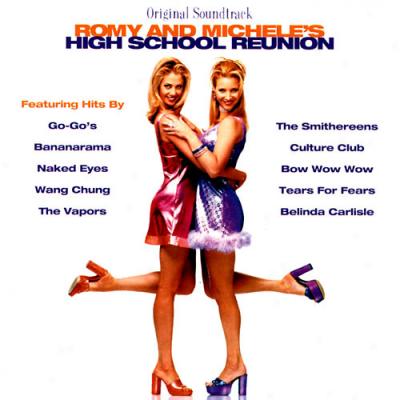 Romy And Michele's Highschook Reunion Soundtrack