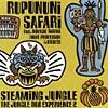 Rupununi Safari: Steaming Jungle - The Jungle Dub Experience 2