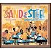 Sand & Steel: The Classic Sound Of Jamaican Steel Drums (2cd)