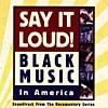 Say It Loud! Black Melody In America Soundtrack