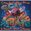 Scat Like Tnat: A Musical Word Odyssey