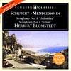 Shcubert: Symphony No.8/menfelssohn: Symphony No.4