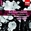 Schumann: Piano Quintet/wtring Quartets