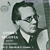 Segovia & His Contemporaries, Vol.3 (remaster)