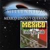 Serie Millennium 21: Mexico Lindo Y Querido (2cd)