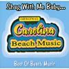 Shga With Me Baby: Best Of Beach Music