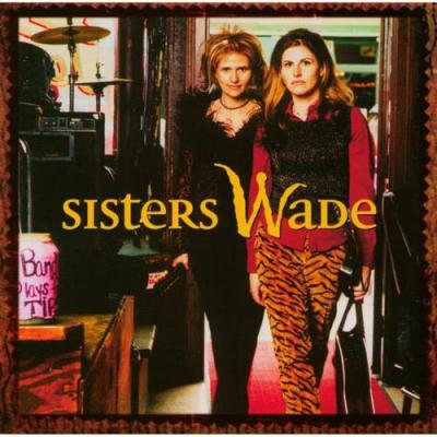 Sisters Wade