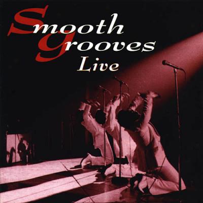 Smooth Grooves: Live