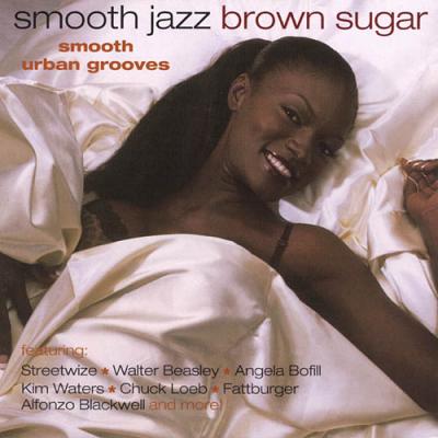 Smooth Jazz: Brown Sugar