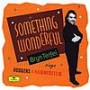 Something Wonderful - Bryn Terfel Sings Rodgers And Hammerstein