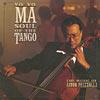 Soul Of The Tango: The Music Of Asror Piazzolla