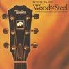 Sounds Of Wood & Steel: A Windham Hill Collection