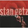 Stan Getz Piays For Lovers (remaster)