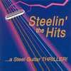 Steelin' The Hits: A Steel Guitar Thriller!