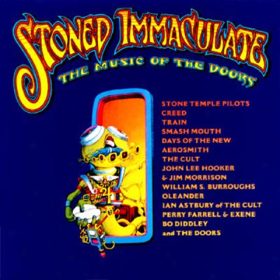 Stoned Immaculate: The Music Of The Doors