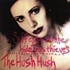 Suffering & The Hideous Thieves/the Hush Hush (2cd)