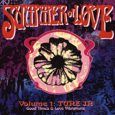 Summer Of Love Vop.1: Good Times And Love Vibrations