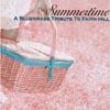 Summertime: A Bluegrass Tribute To Faith Hill