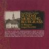 The Lord's day Morning Bluegrass: 15 Bluegrass Gospel Favorites